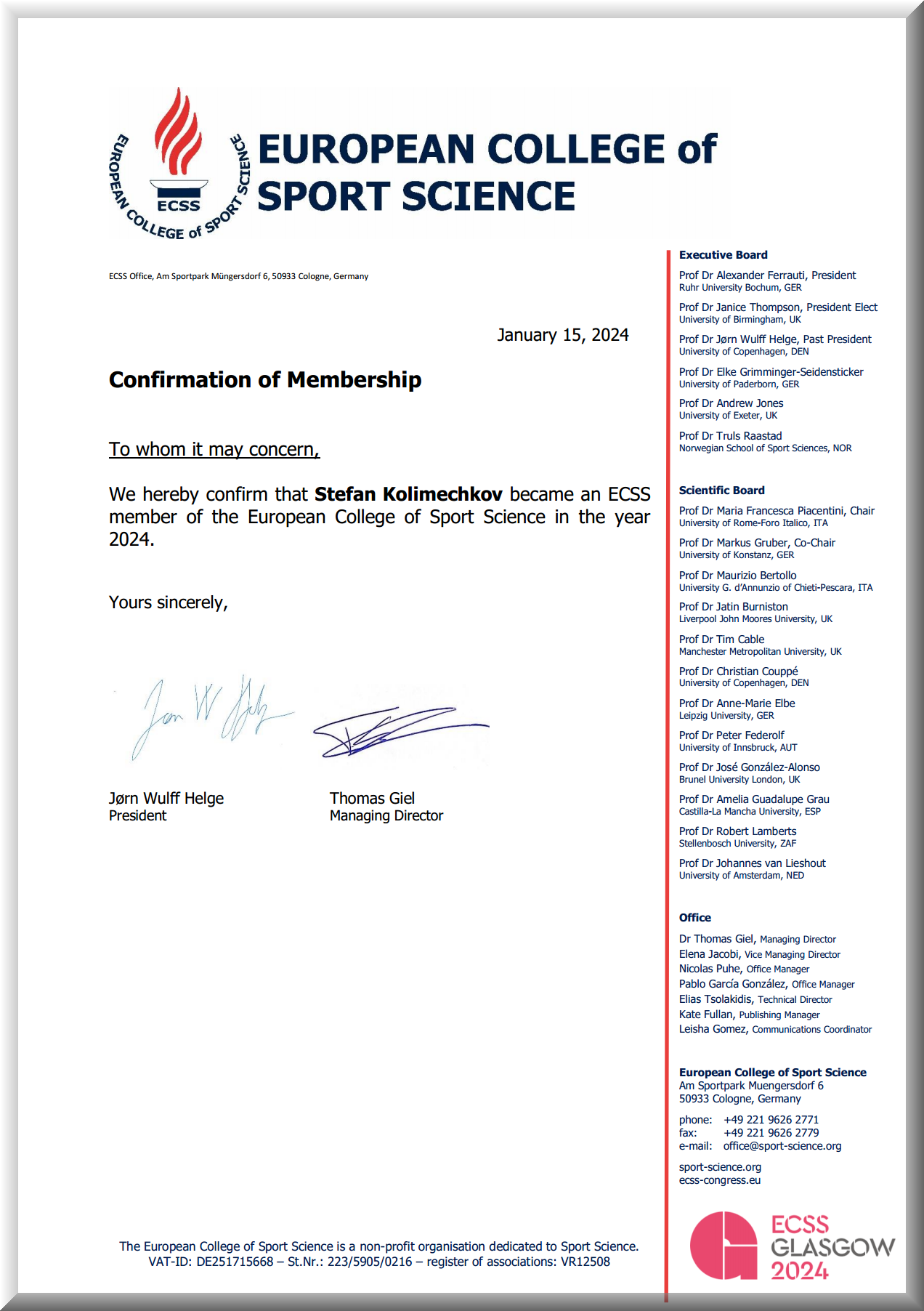 Dr Kolimechkov is a member of the European College of Sport Science