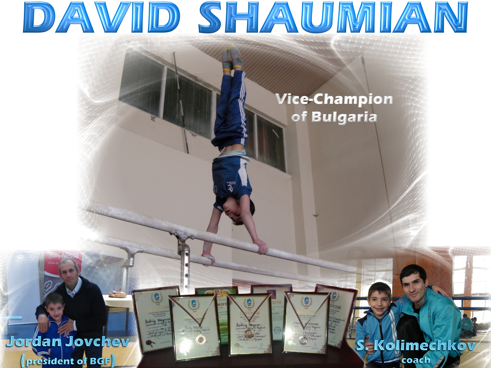 Vice-Champion on Parallel bars (David Shaumian)
