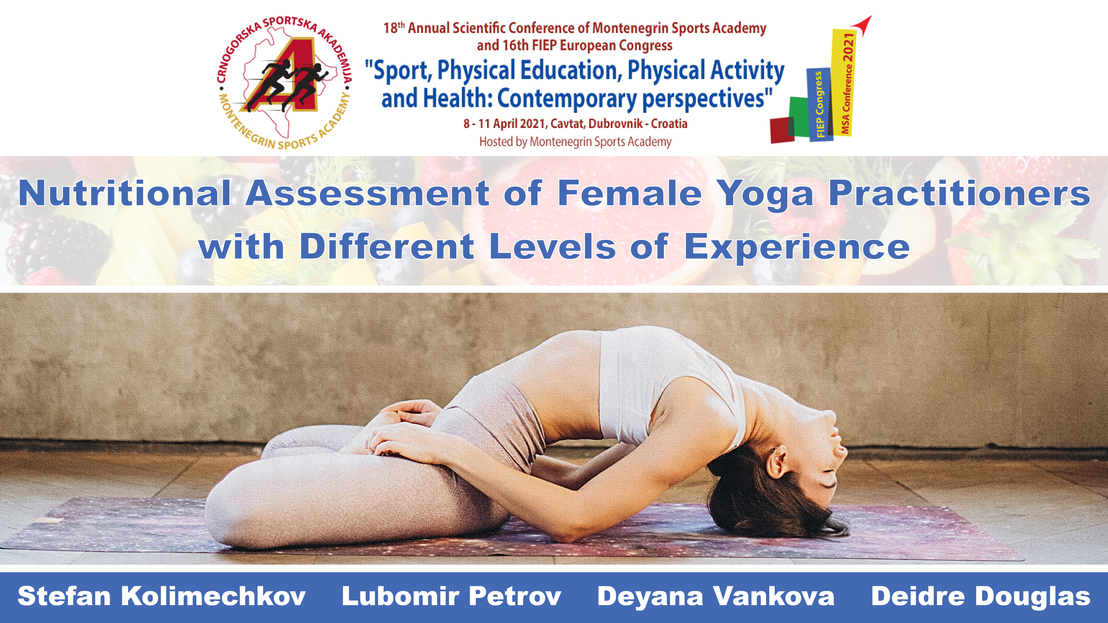 Nutritional Assessment of Female Yoga Practitioners with Different Levels of Experience